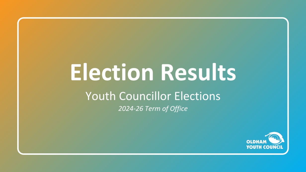 202426 Term of Office Election Results Oldham Youth Council