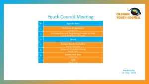 [1]: Welcome & Apologies (lead by Chair) [2]: Introduction and Registering People to Vote (lead by Cllr Mushtaq & Cllr Charters) [3*]: Break [4]: Being a Youth Councillor (lead by Chris & Chair) [5]: Votes at 16 Action Group (lead by Chris) [6]: Events and Trips (lead by Chris) [7]: AOB (lead by Chair)